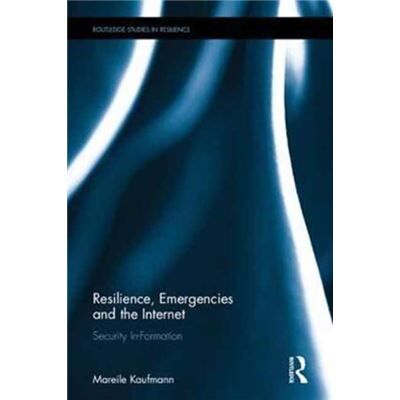 Taylor & Francis Ltd Resilience Emergencies & The Internet - Publicité Taylor & Francis Ltd Resilience Emergencies & The Internet - Publicité
