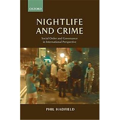 Oxford Univ Pr Nightlife and Crime - Publicité Oxford Univ Pr Nightlife and Crime - Publicité
