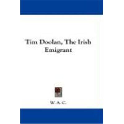 Tim Doolan, the Irish Emigrant - Publicité Tim Doolan, the Irish Emigrant - Publicité