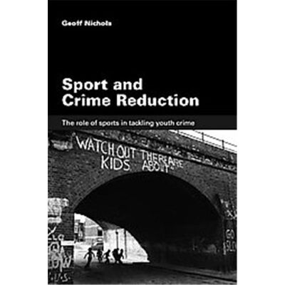 Routledge Sport and Crime Reduction - Publicité Routledge Sport and Crime Reduction - Publicité