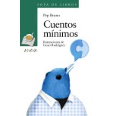 Anaya Cuentos Mínimos - Bruno, Pep - Publicité Anaya Cuentos Mínimos - Bruno, Pep - Publicité