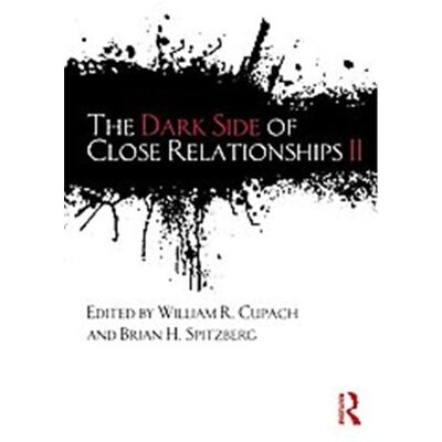 Routledge The Dark Side of Close Relationships II - Publicité Routledge The Dark Side of Close Relationships II - Publicité