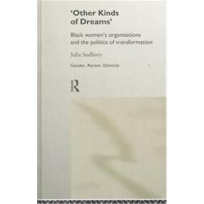 Routledge Other Kinds of Dreams, Gender, Racism, Ethnicity Series - Publicité Routledge Other Kinds of Dreams, Gender, Racism, Ethnicity Series - Publicité