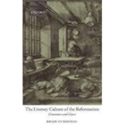 The Literary Culture of the Reformation - Publicité The Literary Culture of the Reformation - Publicité