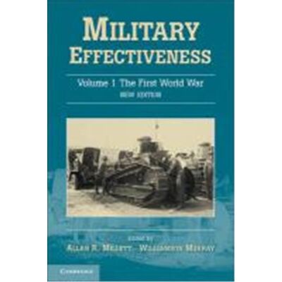 New Military Effectiveness: Volume 1: The First World War - Publicité New Military Effectiveness: Volume 1: The First World War - Publicité