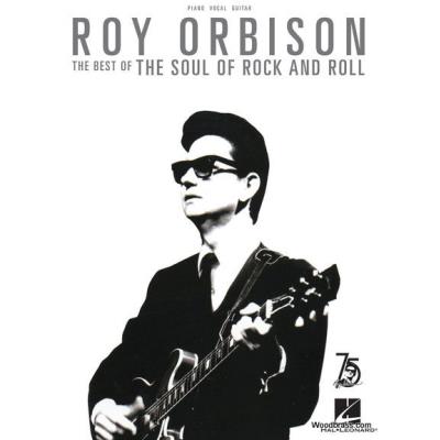 Partitions variété, pop, rock... HAL LEONARD ROY ORBISON - THE BEST OF THE SOUL OF ROCK AND ROLL - PVG Piano voix guitare - Publicité Partitions variété, pop, rock... HAL LEONARD ROY ORBISON - THE BEST OF THE SOUL OF ROCK AND ROLL - PVG Piano voix guitare - Publicité