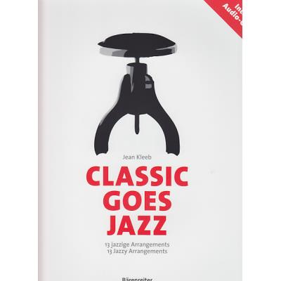 Partitions jazz&blues BARENREITER KLEEB JEAN - CLASSIC GOES JAZZ + CD Piano - Publicité Partitions jazz&blues BARENREITER KLEEB JEAN - CLASSIC GOES JAZZ + CD Piano - Publicité