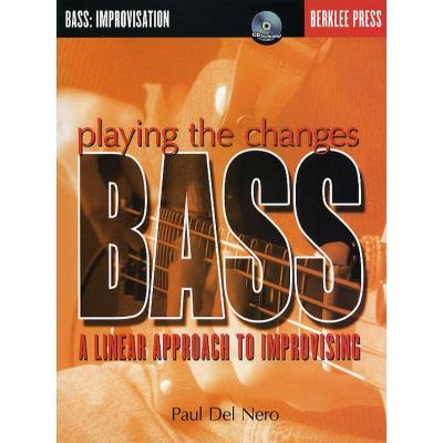 Hal Leonard Corp Playing the Changes:Bass - Publicité Hal Leonard Corp Playing the Changes:Bass - Publicité