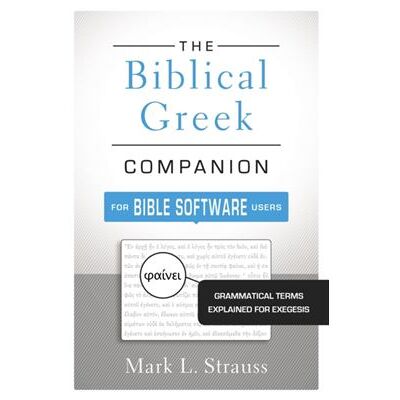 Zondervan Biblical Greek Companion For Bible Softw - Publicité Zondervan Biblical Greek Companion For Bible Softw - Publicité