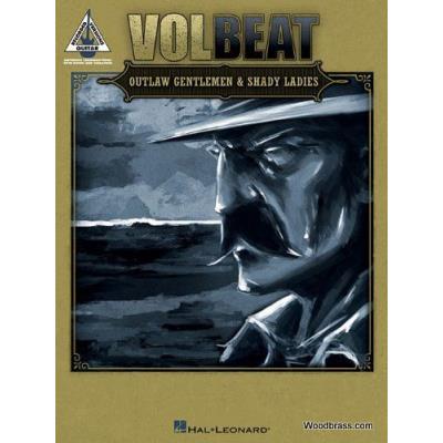 Partitions variété, pop, rock... HAL LEONARD VOLBEAT - OUTLAW GENTLEMEN & SHADY LADIES - GUITAR TAB Guitare tablatures - Publicité Partitions variété, pop, rock... HAL LEONARD VOLBEAT - OUTLAW GENTLEMEN & SHADY LADIES - GUITAR TAB Guitare tablatures - Publicité