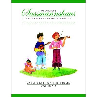 Méthodes et pédagogie BARENREITER SASSMANNSHAUS, E. & K. - THE SASSMANNSHAUS TRADITION. EARLY START ON THE VIOLIN, VOL. 3 Violon - Publicité Méthodes et pédagogie BARENREITER SASSMANNSHAUS, E. & K. - THE SASSMANNSHAUS TRADITION. EARLY START ON THE VIOLIN, VOL. 3 Violon - Publicité