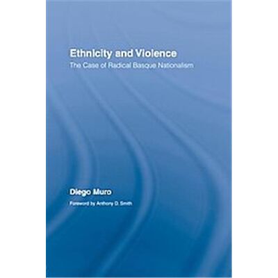 Ethnicity and Violence, Routledge/Canada Blanch Studies on Contemporary Spain - Publicité Ethnicity and Violence, Routledge/Canada Blanch Studies on Contemporary Spain - Publicité