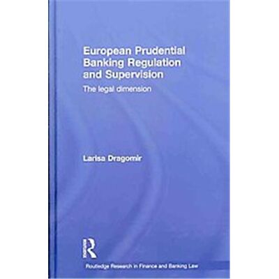 Routledge European Prudential Banking Regulation and Supervision - Publicité Routledge European Prudential Banking Regulation and Supervision - Publicité