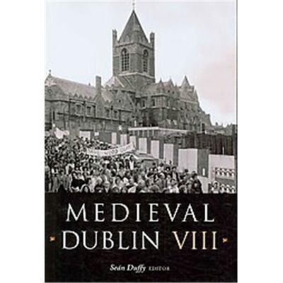 Four Courts Pr Ltd Medieval Dublin VIII - Publicité Four Courts Pr Ltd Medieval Dublin VIII - Publicité