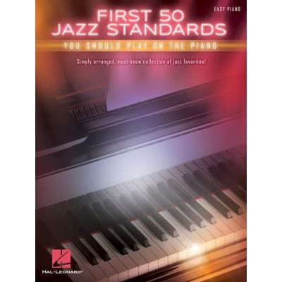 Hal Leonard First 50 Jazz Standards You Should Play On The Piano - Publicité Hal Leonard First 50 Jazz Standards You Should Play On The Piano - Publicité