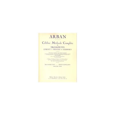 Célèbre méthode de trompette Arban - Editions Alphonse Leduc - Publicité Célèbre méthode de trompette Arban - Editions Alphonse Leduc - Publicité