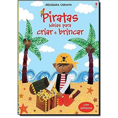 Piratas. Ideias Para Criar E Brincar - Publicité Piratas. Ideias Para Criar E Brincar - Publicité