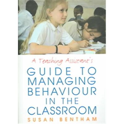 Routledge A Teaching Assistants' Guide to Managing Behaviour in the Classroom - Publicité Routledge A Teaching Assistants' Guide to Managing Behaviour in the Classroom - Publicité