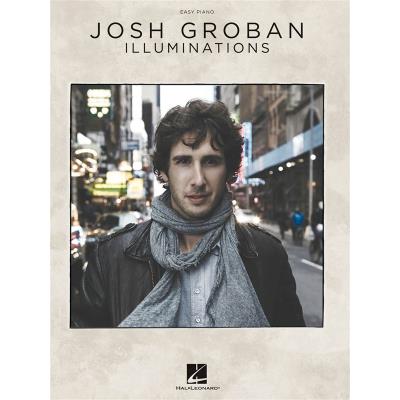 Partitions variété, pop, rock... HAL LEONARD GROBAN JOSH ILLUMINATIONS EASY - PIANO SOLO Vocal - Publicité Partitions variété, pop, rock... HAL LEONARD GROBAN JOSH ILLUMINATIONS EASY - PIANO SOLO Vocal - Publicité