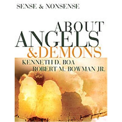 Zondervan Sense & Nonsense About Angels and Demons, Sense and Nonsense - Publicité Zondervan Sense & Nonsense About Angels and Demons, Sense and Nonsense - Publicité
