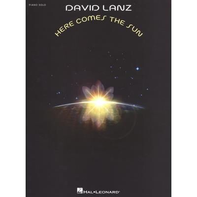 Partitions variété, pop, rock... HAL LEONARD LANZ DAVID HERE COMES THE SUN PIANO SOLO - PIANO SOLO Vocal - Publicité Partitions variété, pop, rock... HAL LEONARD LANZ DAVID HERE COMES THE SUN PIANO SOLO - PIANO SOLO Vocal - Publicité