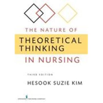 New The Nature of Theoretical Thinking in Nursing - Publicité New The Nature of Theoretical Thinking in Nursing - Publicité
