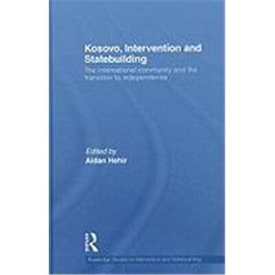 Routledge Kosovo, Intervention and Statebuilding - Publicité Routledge Kosovo, Intervention and Statebuilding - Publicité