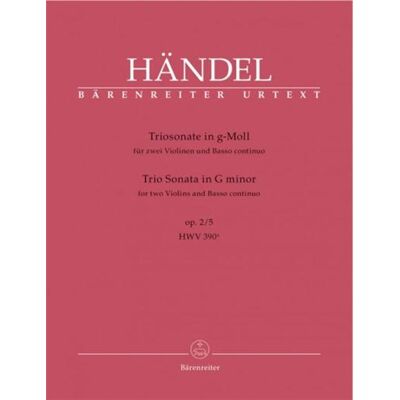 Barenreiter Haendel Georg Friedrich Sonate En Trio Op.2/5 Hwv390A Sol Min. - Violons (2)/Piano - Publicité Barenreiter Haendel Georg Friedrich Sonate En Trio Op.2/5 Hwv390A Sol Min. - Violons (2)/Piano - Publicité