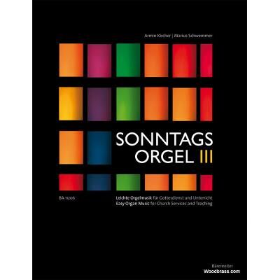 Partitions classique BARENREITER SONNTAGSORGEL VOL.III Orgue - Publicité Partitions classique BARENREITER SONNTAGSORGEL VOL.III Orgue - Publicité