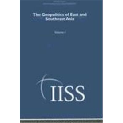 Routledge The Geopolitics of East and Southeast Asia, Adelphi Papers - Publicité Routledge The Geopolitics of East and Southeast Asia, Adelphi Papers - Publicité