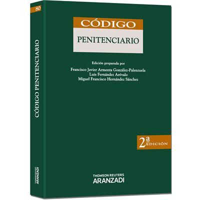 Editorial Aranzadi, S A Código Penitenciario - Hernández Sánchez, Miguel Francisco, Fernández Arevalo, Luis, Armenta González-Palenzuela, Francisco Javier - Publicité Editorial Aranzadi, S A Código Penitenciario - Hernández Sánchez, Miguel Francisco, Fernández Arevalo, Luis, Armenta González-Palenzuela, Francisco Javier - Publicité
