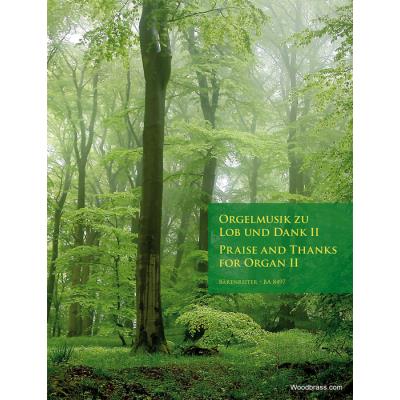 Partitions classique BARENREITER PRAISE AND THANKS FOR ORGAN II Orgue - Publicité Partitions classique BARENREITER PRAISE AND THANKS FOR ORGAN II Orgue - Publicité