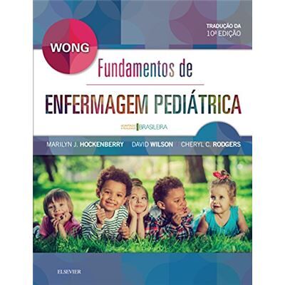 Elsevier Wong Fundamentos De Enfermagem Pediátrica - Publicité Elsevier Wong Fundamentos De Enfermagem Pediátrica - Publicité