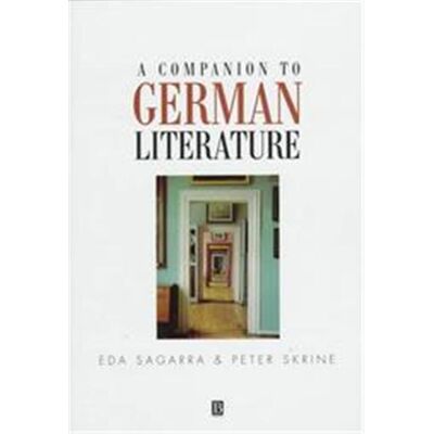A Companion to German Literature, Blackwell Companions to Literature and Culture - Publicité A Companion to German Literature, Blackwell Companions to Literature and Culture - Publicité