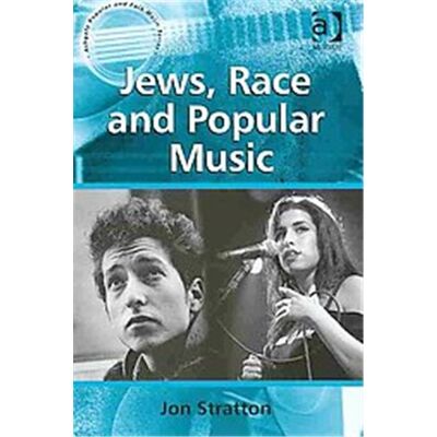 Ashgate Pub Co Jews, Race and Popular Music, Ashgate Popular and Folk Music Series - Publicité Ashgate Pub Co Jews, Race and Popular Music, Ashgate Popular and Folk Music Series - Publicité