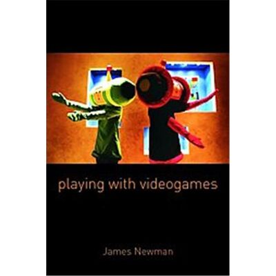 Routledge Playing With Videogames - Publicité Routledge Playing With Videogames - Publicité