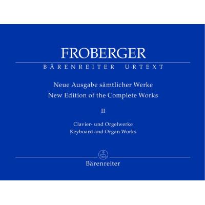 Partitions classique BARENREITER FROBERGER J.J. - NEUE AUSGABE SAMTLICHER CLAVIER- UND ORGELWERKE, BAND II - ORGUE Orgue - Publicité Partitions classique BARENREITER FROBERGER J.J. - NEUE AUSGABE SAMTLICHER CLAVIER- UND ORGELWERKE, BAND II - ORGUE Orgue - Publicité