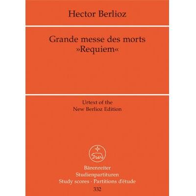 Partitions classique BARENREITER BERLIOZ H. - GRANDE MESSE DES MORTS OP.5 REQUIEM - SCORE Format poche - Publicité Partitions classique BARENREITER BERLIOZ H. - GRANDE MESSE DES MORTS OP.5 REQUIEM - SCORE Format poche - Publicité