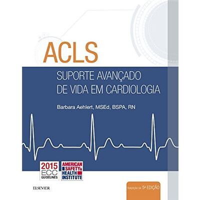 Elsevier Acls. Suporte Avançado De Vida Em Cardiologia - Publicité Elsevier Acls. Suporte Avançado De Vida Em Cardiologia - Publicité