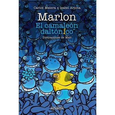Anaya Marlon.El Camaleón Daltónico - Publicité Anaya Marlon.El Camaleón Daltónico - Publicité