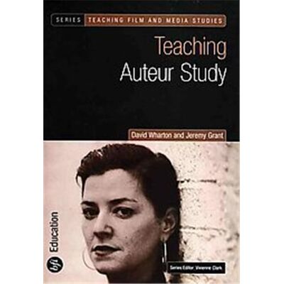 British Film Inst Teaching Auteur Study, Teaching Film and Media Studies - Publicité British Film Inst Teaching Auteur Study, Teaching Film and Media Studies - Publicité
