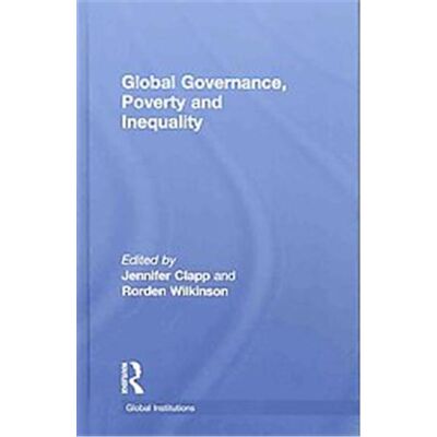 Routledge Global Governance, Poverty & Inequality, Global Institutions Series - Publicité Routledge Global Governance, Poverty & Inequality, Global Institutions Series - Publicité