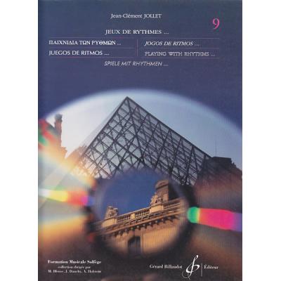 Billaudot Gérard Méthodes et pédagogie BILLAUDOT JOLLET JEAN-CLEMENT - JEUX DE RYTHMES...JEUX DE CLES VOL.9 Formation musicale - solfège - Publicité Billaudot Gérard Méthodes et pédagogie BILLAUDOT JOLLET JEAN-CLEMENT - JEUX DE RYTHMES...JEUX DE CLES VOL.9 Formation musicale - solfège - Publicité