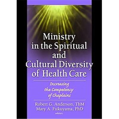 Routledge Ministry In The Spiritual And Cultural Diversity Of Healthcare - Publicité Routledge Ministry In The Spiritual And Cultural Diversity Of Healthcare - Publicité
