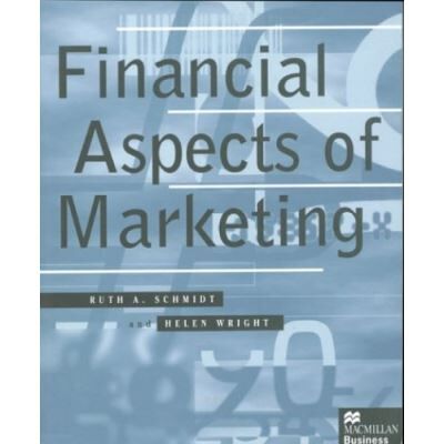 Palgrave Macmillan Financial Aspects of Marketing (Macmillan Business) - Publicité Palgrave Macmillan Financial Aspects of Marketing (Macmillan Business) - Publicité