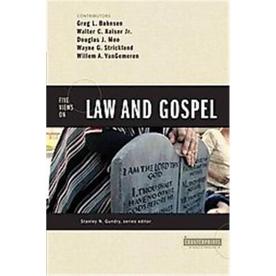 Zondervan Five Views on Law and Gospel, Counterpoints Series - Publicité Zondervan Five Views on Law and Gospel, Counterpoints Series - Publicité