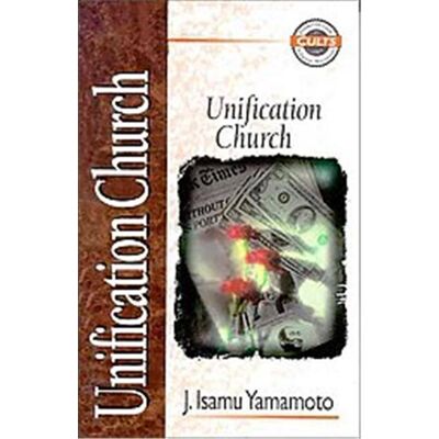 Unification Church, Zondervan Guide to Cults and Religious Movements Series - Publicité Unification Church, Zondervan Guide to Cults and Religious Movements Series - Publicité