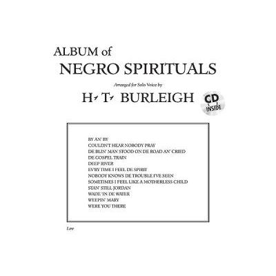 Partitions variété, pop, rock... ALFRED PUBLISHING BURLEIGH HARRY - ALBUM OF NEGRO SPIRITUALS + CD - LOW VOICE AND PIANO Vocal - Publicité Partitions variété, pop, rock... ALFRED PUBLISHING BURLEIGH HARRY - ALBUM OF NEGRO SPIRITUALS + CD - LOW VOICE AND PIANO Vocal - Publicité