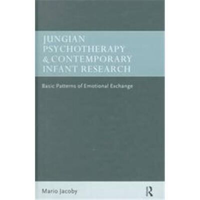 Routledge Jungian Psychotherapy and Contemporary Infant Research - Publicité Routledge Jungian Psychotherapy and Contemporary Infant Research - Publicité