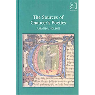 Ashgate Pub Co The Sources of Chaucer's Poetics - Publicité Ashgate Pub Co The Sources of Chaucer's Poetics - Publicité